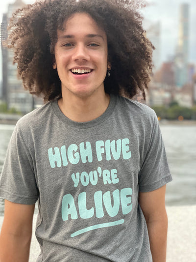 High Five You're Alive